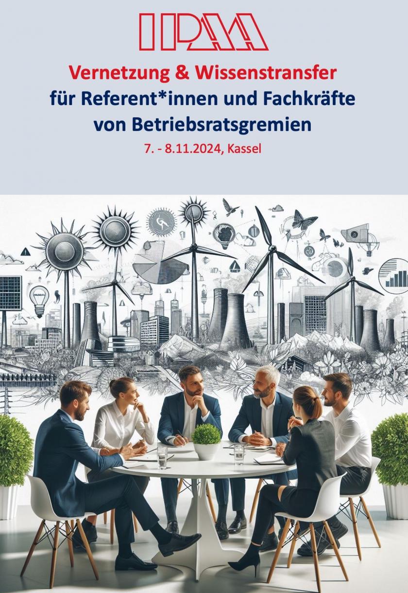 Ein Bild, dass für ein Sonderseminar des IPAA für Fachkräfte von Betriebsräten wirbt